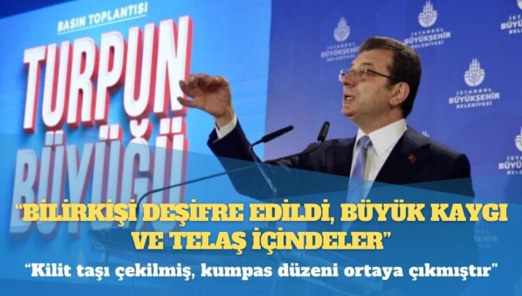 İmamoğlu: Bilirkişi deşifre edildi, büyük kaygı ve telaş içindeler