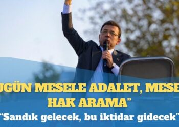 İmamoğlu: “Bugün mesele adalet, mesele hak arama!”