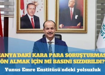 Yunus Emre Enstitüsü’ndeki yolsuzluk: Almanya’daki kara para soruşturmasına ön almak için mi basını sızdırıldı?
