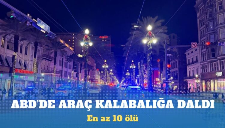 New Orleans’ta en az 10 kişiyi öldüren saldırganın aracından IŞİD bayrağı çıktı