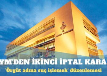 AYM’den ‘örgüt adına suç işlemek’ düzenlemesine bir iptal daha