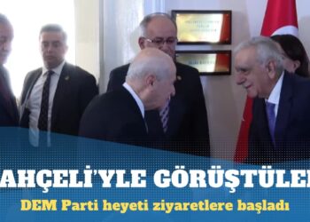 DEM Parti heyeti, Bahçeli’yle görüştü