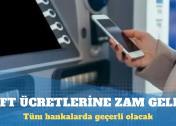 EFT ücretlerine zam geldi