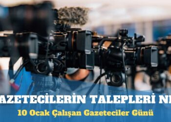 10 Ocak Çalışan Gazeteciler Günü: Basın meslek örgütlerinden dayanışma çağrısı
