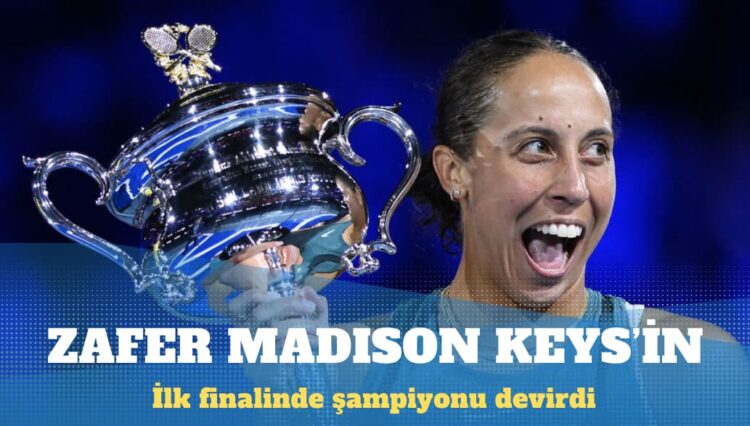 Avustralya Açık’ta zafer Madison Keys’in