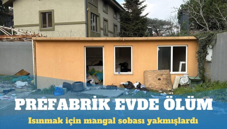 Beşiktaş’ta iki kardeş prefabrik evde ölü bulundu