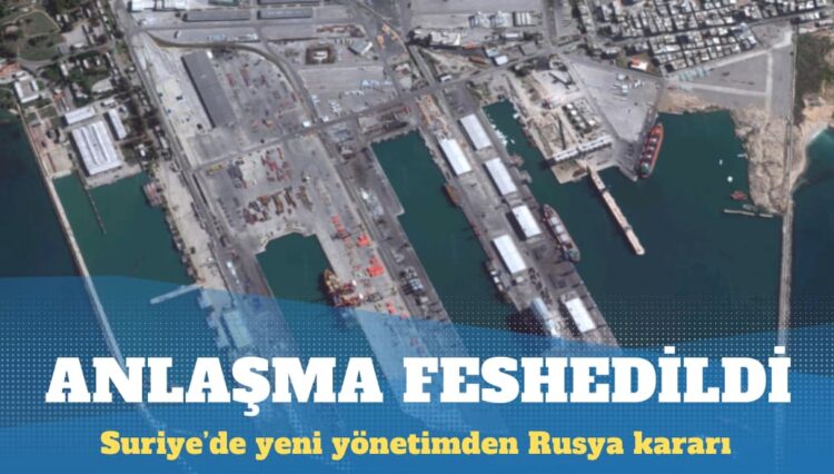 Suriye, Rusya’yla anlaşmayı feshetti