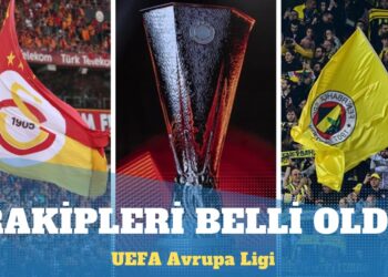Fenerbahçe ve Galatasaray’ın UEFA Avrupa Ligi’ndeki rakipleri belli oldu