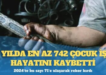 12 yılda en az 742 çocuk işçi hayatını kaybetti