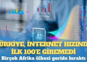 Birçok Afrika ülkesi geride bıraktı: Türkiye, internet hızında ilk 100’e giremedi