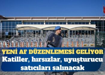 İddia: Yeni af düzenlemesi geliyor