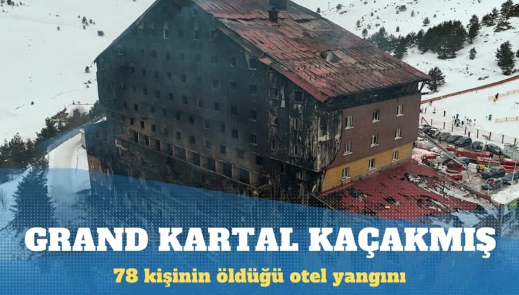 78 kişiye mezar olan Grand Kartal Hotel kaçakmış