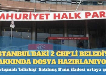 Tartışmalı ‘bilirkişi’ Satılmış B’nin ifadesi ortaya çıktı: “İstanbul’daki 2 CHP’li belediye hakkında dosya hazırlanıyor”