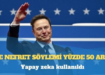 Elon Musk satın aldıktan sonra X’te nefret söylemi yüzde 50 arttı