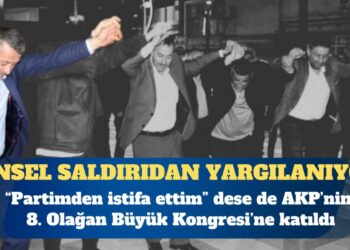 AKP’li belediye başkanına cinsel saldırı davası
