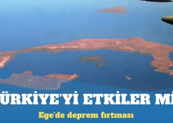 Ege’de deprem fırtınası: Türkiye’yi etkiler mi?