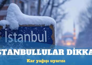 İstanbul dahil üç ile sarı kodlu kar yağışı uyarısı