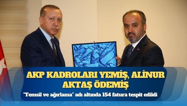 AKP kadroları yemiş, Alinur Aktaş ödemiş