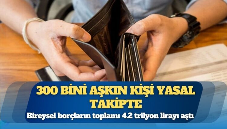 Halk bankalara çalışıyor: Bireysel borçların toplamı 4.2 trilyon lirayı aştı