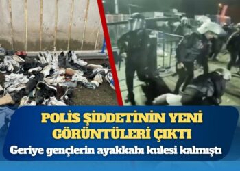 Polis şiddetinin yeni görüntüleri çıktı: Geriye gençlerin ayakkabı kulesi kalmıştı