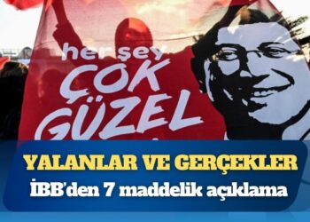 İBB’den 7 maddelik açıklama: Yalanlar ve gerçekler