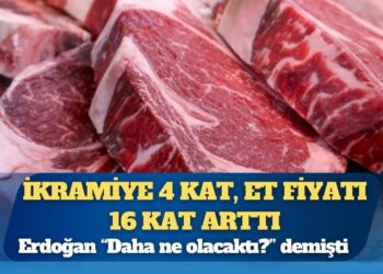 Erdoğan “Daha ne olacaktı?” demişti: İkramiye 4 kat, et fiyatı 16 kat arttı