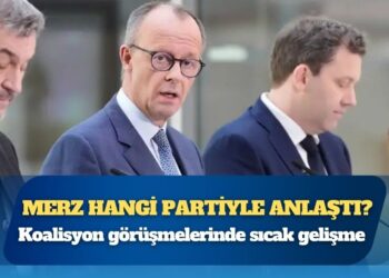 Koalisyon görüşmelerinde sıcak gelişme: Merz hangi partiyle anlaştı?