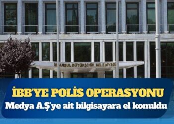 İBB’ye polis operasyonu: Medya A.Ş’ye ait bilgisayara el konuldu