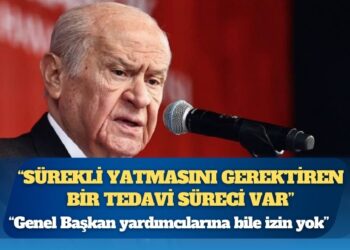 Sedat Bozkurt, Bahçeli’nin sağlık durumunu yazdı: Sürekli yatmasını gerektiren bir tedavi süreci var