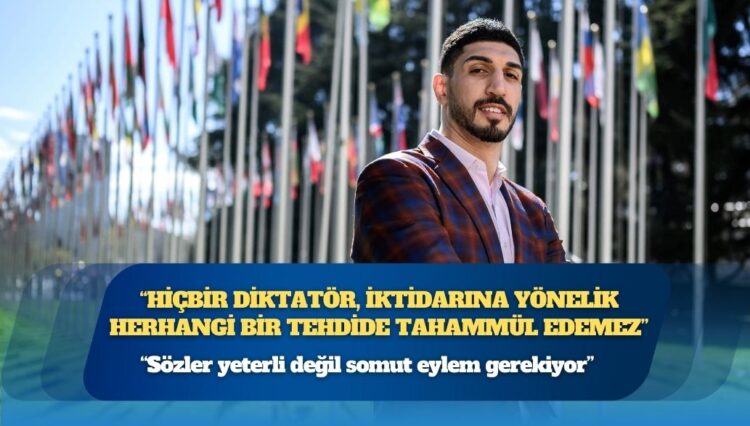 CNN’e konuşan Enes Freedom: “Hiçbir diktatör, iktidarına yönelik herhangi bir tehdide tahammül edemez”