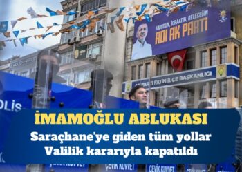 İstanbul’da İmamoğlu ablukası: Saraçhane’ye giden tüm yollar kapatıldı