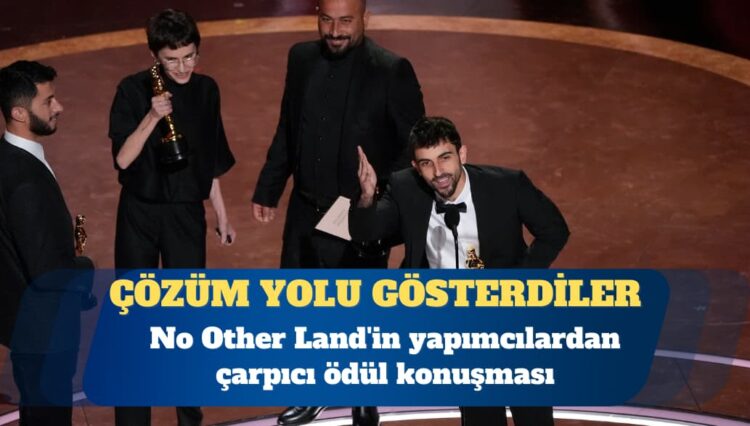 No Other Land’in yapımcılardan çarpıcı ödül konuşması: Çözüm var