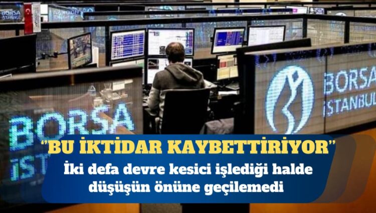 Borsanın kaybı 15 Temmuz’daki kaybını aştı