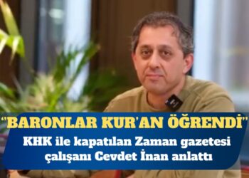 KHK ile kapatılan Zaman gazetesi çalışanı Cevdet İnan anlattı: Uyuşturucu baronlarıyla kaldım, hepsi Kur’an öğrendi