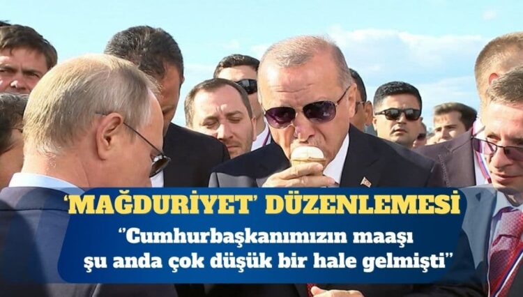 Cumhurbaşkanı maaşına ‘mağduriyet’ düzenlemesi