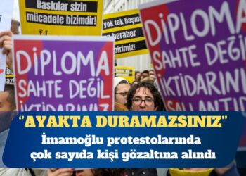 İmamoğlu protestolarında çok sayıda kişi gözaltına alındı