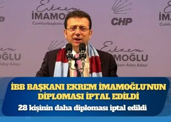 İBB Başkanı Ekrem İmamoğlu’nun diploması iptal edildi