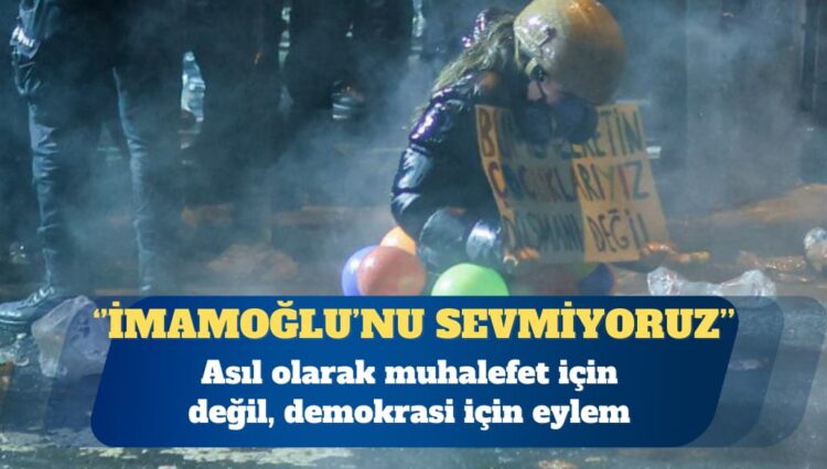 Dış basında İmamoğlu protestoları: İmamoğlu’nu hiç sevmiyoruz; daha fazla demokratik hak istiyoruz