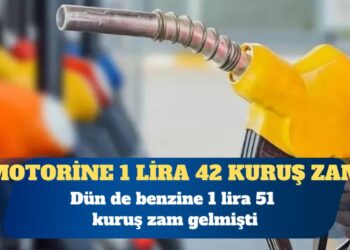 Motorine 1 lira 42 kuruş zam