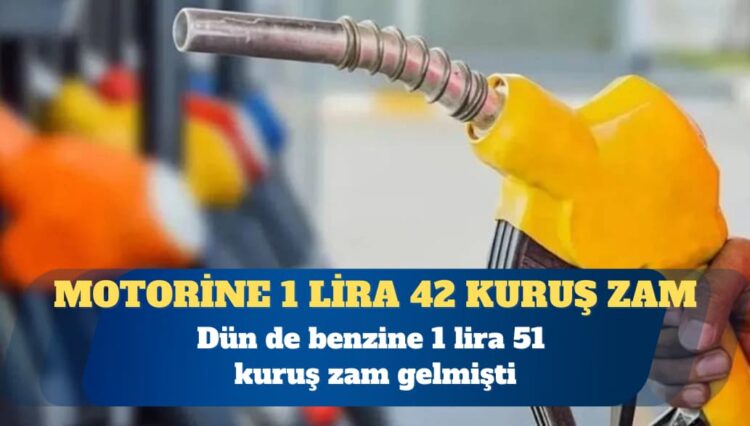 Motorine 1 lira 42 kuruş zam