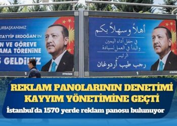 Reklam panolarının denetimi kayyım yönetimine geçti