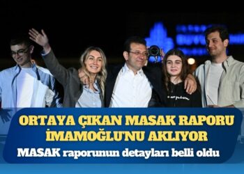 Ortaya çıkan MASAK raporu İmamoğlu’nu aklıyor