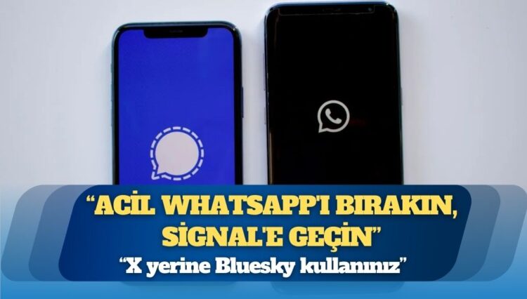 Füsun Sarp Nebil: Acil WhatsApp’ı bırakın, Signal’e geçin
