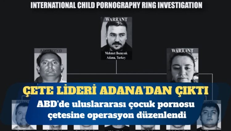 ABD’de çocuk istismarı operasyonu: Çete lideri Adana’dan çıktı