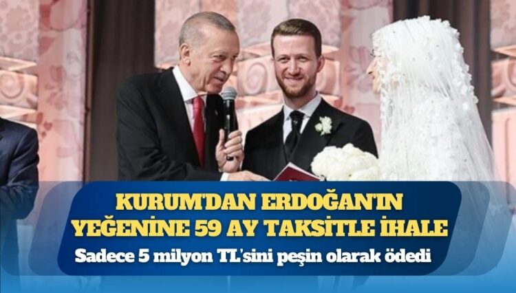 Murat Kurum’dan Erdoğan’ın yeğenine 59 ay taksitle ihale