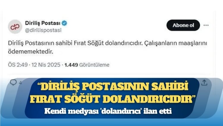 Kendi medyası ‘dolandırıcı’ ilan etti: “Çalışanların maaşlarını ödememektedir”