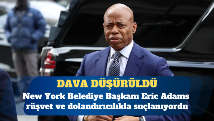 New York Belediye Başkanı’na yönelik dava düşürüldü