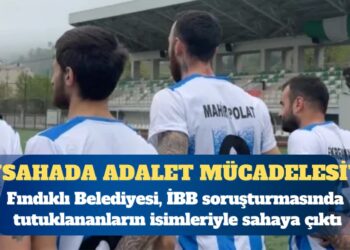 Fındıklı Belediyesi, İBB soruşturmasında tutuklananların isimleriyle sahaya çıktı