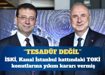 İSKİ, Kanal İstanbul hattındaki TOKİ konutlarına yıkım kararı vermiş