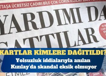 Kızılay’da skandallar bitmiyor: Yardım kartları kimlere dağıtıldı?